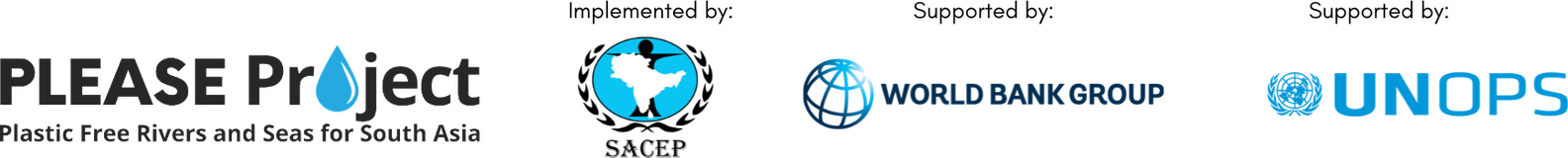 PLEASE Project, Plastic Free Rivers and Seas for South Asia: implemented by SACEP, supported by the World Bank Group and UNOPS